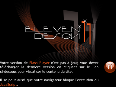 Vous devez mettre � jour votre version de Flash Player pour pouvoir acc�der au site.